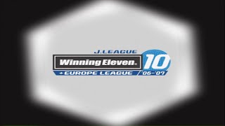 J League Winning Eleven 10  Europe League 0607  HCK Edition  PS2 [upl. by Yrag148]