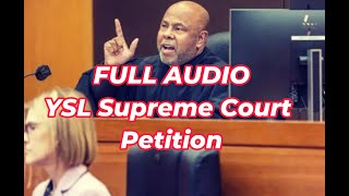 AUDIO YSL Lawyers Ask SUPREME COURT for HELP [upl. by Ola305]