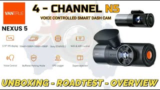 Aussiecams  VANTRUE N5 4 channel dash cam review Unboxing Roadtest Overview [upl. by Einnej]