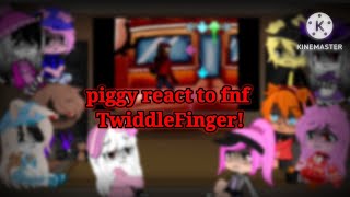 piggy react to fnf TwiddleFinger [upl. by Ynetruoc]