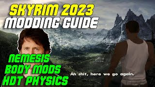 CBBE 3BA HDT Physics amp More  Modding The Perfect Skyrim Episode 2 [upl. by Strohbehn]