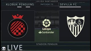 Klobuk Penguins VS Sevilla FC  LaLiga Santender 2 utakmica [upl. by Olinad]