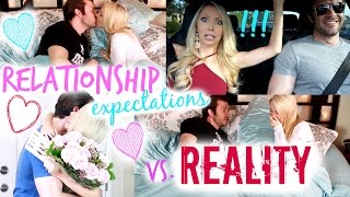 Relationship Expectations vs Reality [upl. by Ellehcear]