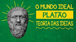 Platão  Teoria das Ideias  Teoria das Formas  Filosofia [upl. by Hteik]