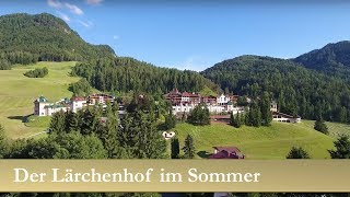 Der Lärchenhof im Sommer [upl. by Clarkson638]