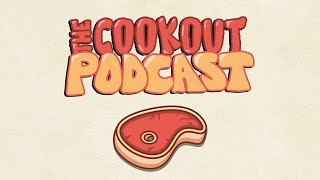 The Bonus Episode  The Cookout 0 [upl. by Lenahs]