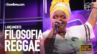 Filosofia Reggae part Alma Djem  Amar NovamenteSentimento Bom  Ao Vivo no Estúdio Showlivre 2019 [upl. by Wyler288]