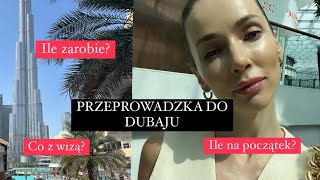 Przeprowadzka do Dubaju ile zarobię Ile potrzebuję na początek Co z wizą Dubaj Vlog [upl. by Nabe]