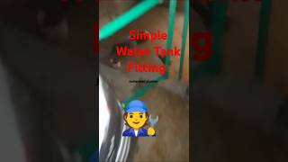 Simple Water Tank Fitting jouharabadplumber shorts diyhacks lifehacks [upl. by Danforth962]