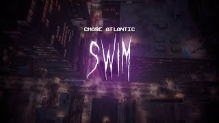 chase atlantic  swim  sped up  reverb  lyrics [upl. by Obie]