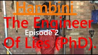 Hambini Engineer of Lies Part 2 [upl. by Rie]