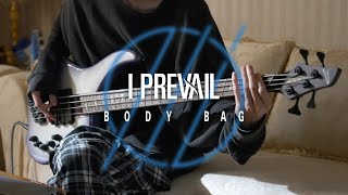 I Prevail  Body Bag  Bass Cover [upl. by Akeyla889]