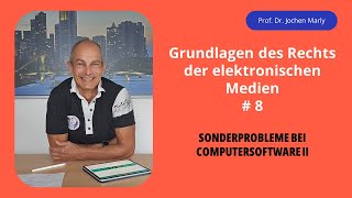 Recht der elektronischen Medien  Vorlesung 8  Sonderprobleme bei Computersoftware II [upl. by Tavey]