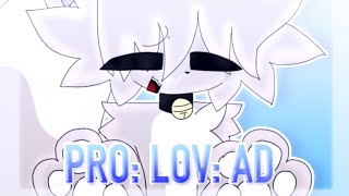 PRO LOV AD memeAnimation memeAshl3yEnjoi [upl. by Dyob]