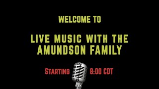 Live Music with the Amundson Family [upl. by Hgielra]