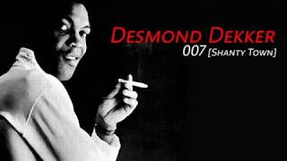 Desmond Dekker 007 Shanty Town 1967 [upl. by Oilcareh980]