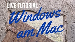 LIVE TUTORIAL Windows auf dem Mac installieren [upl. by Ettereve]