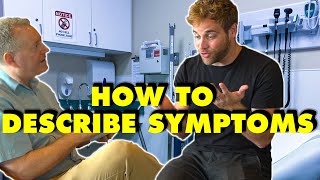 How to Describe Symptoms To Your Doctor [upl. by Billie]