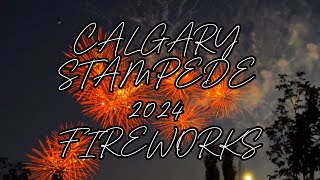 CALGARY STAMPEDE FIREWORKS 2024  4K [upl. by Luca]