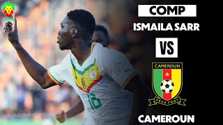 Ismaila Sarr vs Cameroun  1 but 1 assist [upl. by Anatnom]