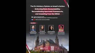 The ICJ Advisory Opinion on Israel Accountability Apartheid Frameworks and Unseating from UNGA [upl. by Ydospahr]