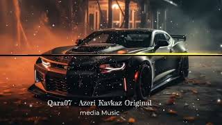 Qara07azeribassmusic2023 KavkazOriginal [upl. by Siuol191]