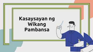 FILN1KASAYSAYAN NG WIKANG PAMBANSA [upl. by Naugan]