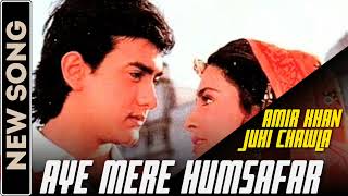 Aye Mere Humsafar   New Song  QSQT 1988 Amir Khan And Juhi Chawla [upl. by Hayidah]