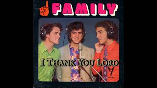 Family Music Group  I Thank You Lord [upl. by Kliment]