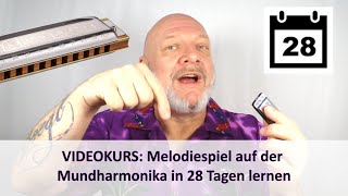 Lerne Melodiespiel auf der Mundharmonika in 28 Tagen [upl. by Ashil]