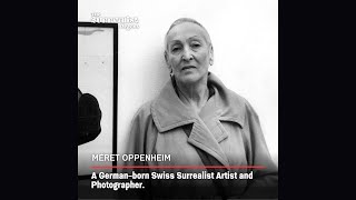 Meret Oppenheim 19131985 [upl. by Sitrik]