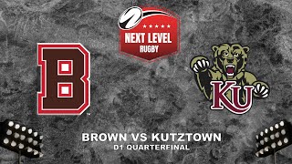 National Collegiate Rugby D1 Quarterfinals Brown vs Kutztown [upl. by Aimekahs703]