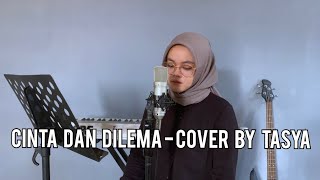 Ikke Nurjanah  CINTA DAN DILEMA Acoustic Version Cover BY Tasya Duri [upl. by Goulet518]