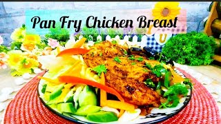 Pan Fry Chicken Breast [upl. by Morissa]