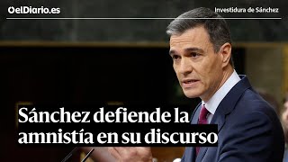 DISCURSO COMPLETO de SÁNCHEZ en el debate de investidura [upl. by Twum]