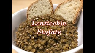 Lenticchie Stufate Ricetta Buonissima e Veloce tasty and easy [upl. by Eleon]