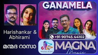 MAGNA MUSIC GANAMELAManmadarasa Harishankar amp AbhiramiPlease contact Zulfikar 9074544102 [upl. by Kreg]