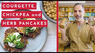 Courgette chickpea and herb pancakes  Ottolenghi 20 [upl. by Efeek]