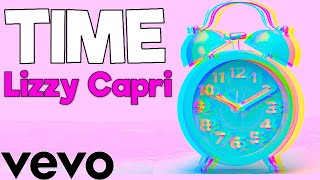 Lizzy Capri  TIME Official Lyric Video [upl. by Jase]