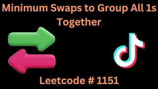 MINIMUM SWAPS TO GROUP ALL 1S TOGETHER  LEETCODE 1151  PYTHON SLIDING WINDOW [upl. by Winona]