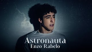 Enzo Rabelo  Astronauta Clipe Oficial [upl. by Raffo]