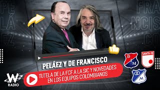 Escuche aquí el audio completo de Peláez y De Francisco del 08 de julio [upl. by Blaise128]