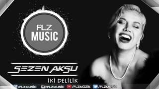 Sezen Aksu  İki Delilik REMİX 2019 [upl. by Arednaxela]