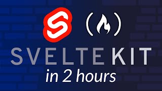 Learn SvelteKit – Full Course for Beginners [upl. by Leihcey516]