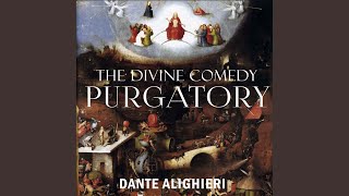 Canto 83 amp Canto 91  The Divine Comedy Purgatory [upl. by Nhguavoj]