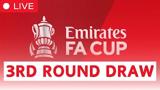 FA CUP 3RD ROUND DRAW LIVE [upl. by Guyon141]