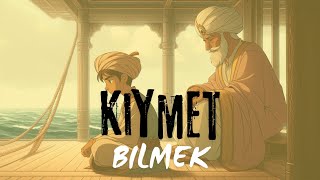 Kıymet Bilmek  Bir Hikaye Bir Ders [upl. by Llennehc]