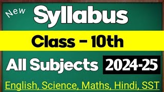 Class 10 Syllabus  Cbse Board Exam 202425 Syllabus  Cbse Class 10 Syllabus All Subjects 202425 [upl. by Nnanerak]