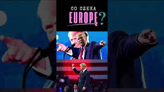 Wygrana Trumpa❗️Co czeka Europę i świat❓️trump shorts usa europe [upl. by Ttej73]