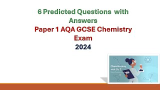 Paper 1 AQA GCSE Chemistry Exam 2024 Predicted questions with answers [upl. by Valente]